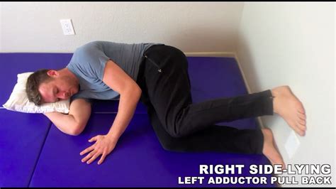 Right Side Lying Left Adductor Pullback Tutorial Youtube