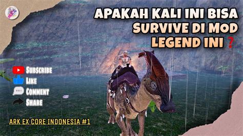 APAKAH KALi INi BiSA SURViVE Di MOD LEGEND INi ARK EX CORE INDONESIA