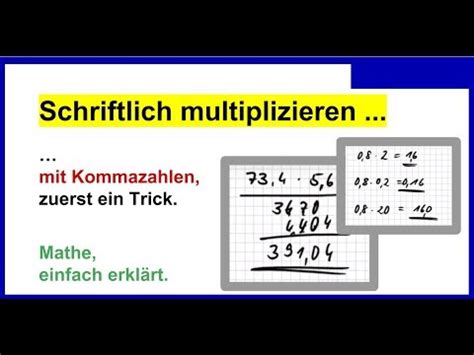 Schriftliches Multiplizieren Mit Kommazahlen Zuerst Ein Trick Damit