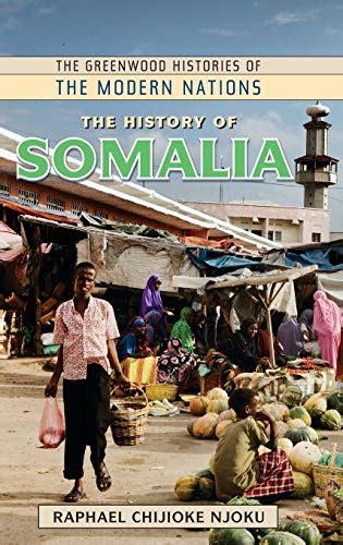 Amazon.com: The History of Somalia (The Greenwood Histories of the