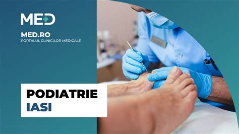 Podiatrie Iasi Top Clinici Pre Uri Programare Online