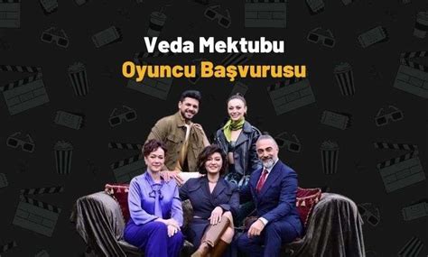 Veda Mektubu Dizisi In Oyunculuk Ba Vurusu F Rsat Cast Ajans Ba Vuru