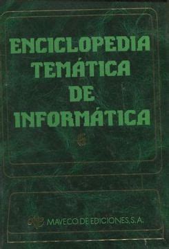 Libro ENCICLOPEDIA TEMATICA DE INFORMATICA VOL 6 Varios Autores