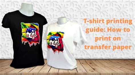 T Shirt Printing Guide How To Print On Transfer Paper