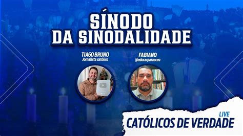 Live S Nodo Da Sinodalidade Fabiano Educarparaoceu Youtube