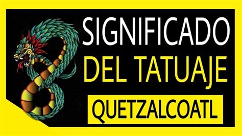 Tatuajes De Quetzalcoatl Significado Fotos Tattoo Azteca