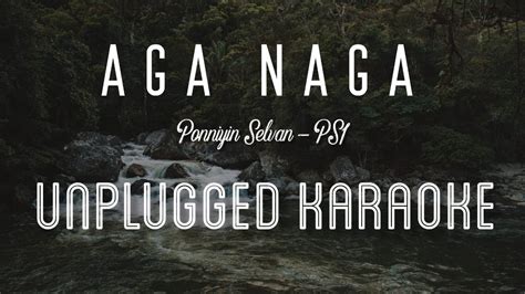 Aga Naga PS1 Karaoke With Lyrics Unplugged Mani Ratnam AR