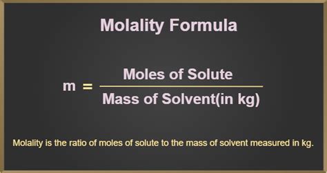 Molality |Definition, Formula, SI Unit, Examples