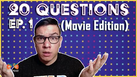 20 Questions Movie Edition Ep 1 Youtube