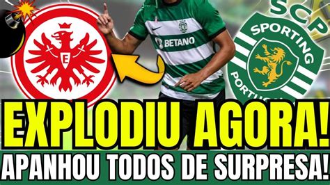 Urgente Olha Isto Explodiu Agora Not Cias Do Sporting Hoje Youtube