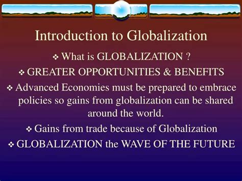 Ppt Introduction To Globalization Powerpoint Presentation Free