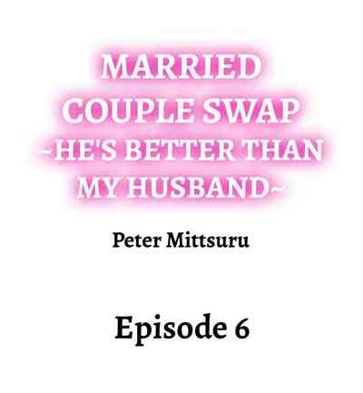 Married Couple Swap Hes Better Than My Husband Nhentai Hentai Doujinshi And Manga
