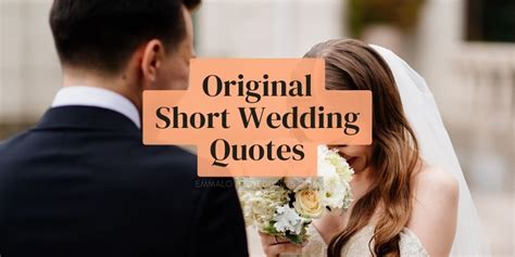 Top 32 Romantic Short Wedding Quotes For Bride And Groom