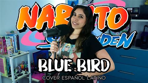 Naruto Shippuden Op 3 『blue Bird ブルーバード』ikimonogakari Full Cover