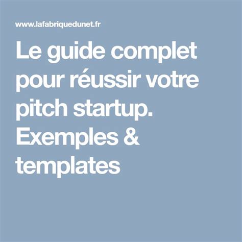 The Words Le Guide Complet Pour Reussir Votre Pitch Start Up Exemples