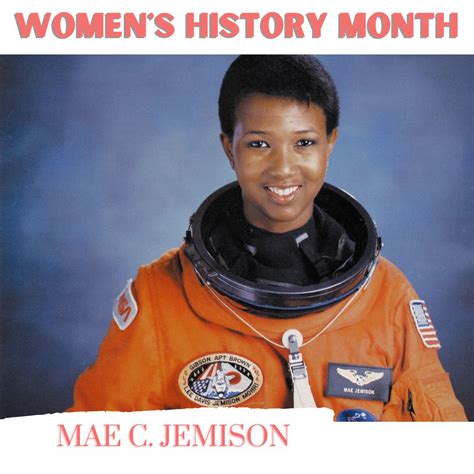 Mae C Jemison Is An American Astronaut And Physician Who On June