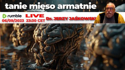 Live Cest Dr Jerzy Ja Kowski Tanie Mi So Armatnie