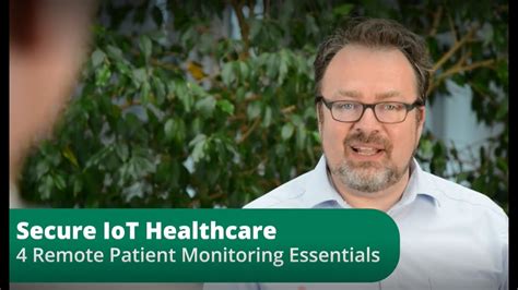 Secure Health Care 4 Remote Patient Monitoring Essentials YouTube