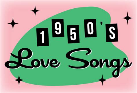 10 Great Love Songs of The (late) 1950s