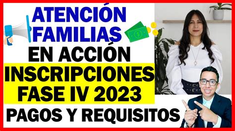 En Vivo Inscripciones Familias En Acci N Fase Iv Pagos Y