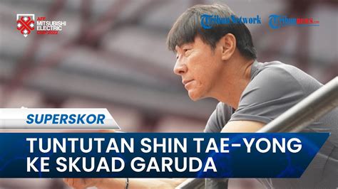 Throwback Pada Laga Perdana Shin Tae Yong Menuntut Skuad Garuda