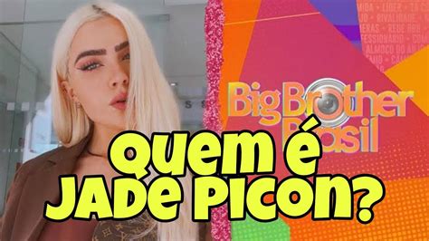 bbb22 bbb jadepicon QUEM É JADE PICON CONFIRMADA PARA O BBB22 YouTube