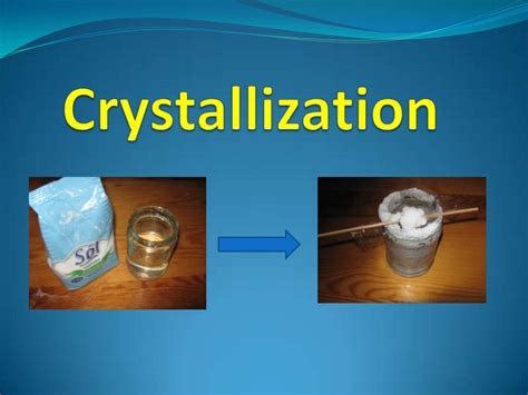 Crystallization