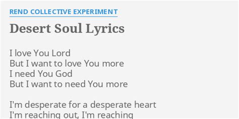 Desert Soul Lyrics By Rend Collective Experiment I Love You Lord