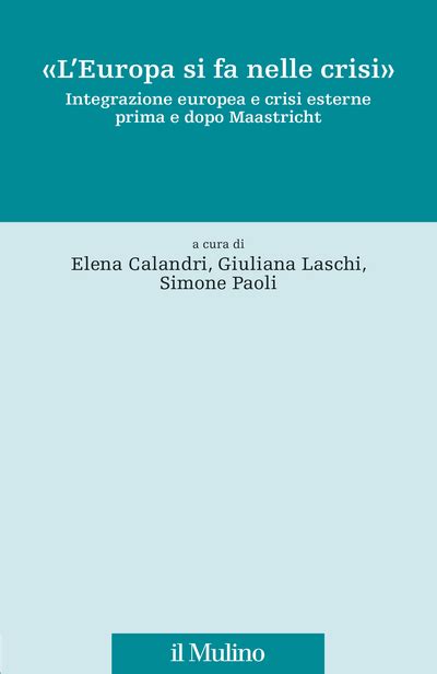 Il Mulino Volumi Elena Calandri Giuliana Laschi Simone Paoli A