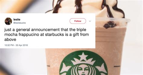 Tweets About Starbucks Triple Mocha Frappuccino Will Put You In The