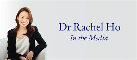 Dr Rachel Ho Media