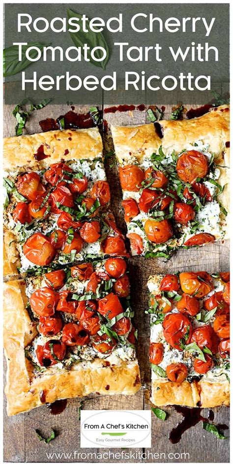 Roasted Cherry Tomato Tart With Herbed Ricotta Is A Lovely Elegant Way