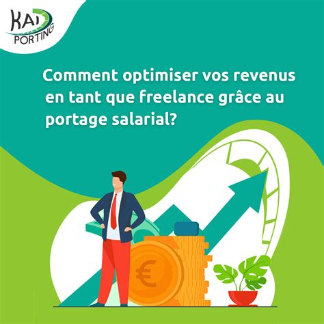 Comment Maximiser Votre Rémunération En Tant Que Freelance Grâce Au