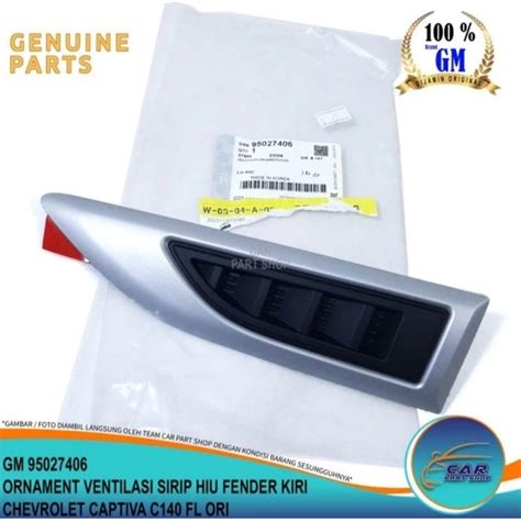 Jual ORNAMEN VENTILASI SIRIP HIU FENDER KIRI CHEVROLET CAPTIVA C140