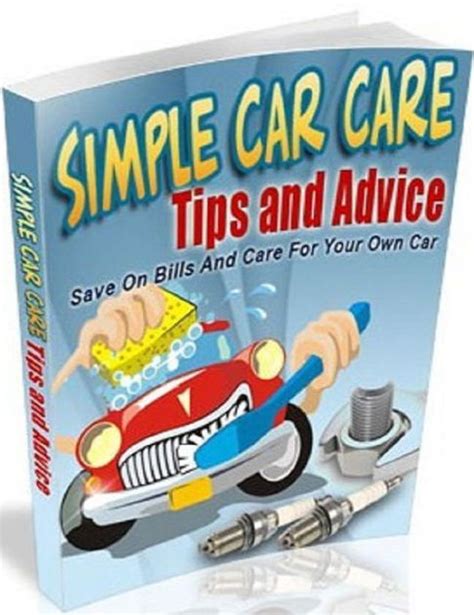 Car Tips eBook - Simple Car Care Tips and Advice - How to keep your ...