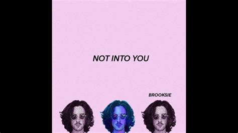 Brooksie Not Into You Official Audio Dude Shes Just Not Into You