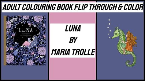 Adult Colouring Book Flip Through And Colour Luna By Maria Trolle