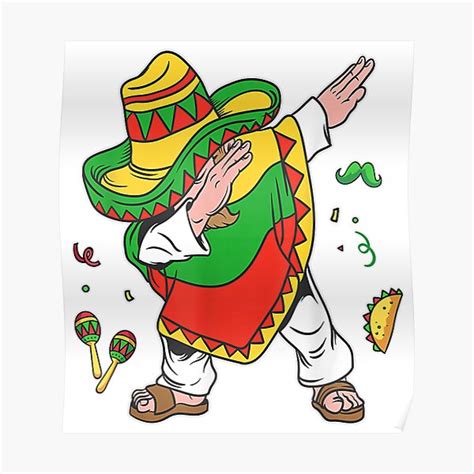 Dabbing Mexican Poncho Cinco De Mayo Poster For Sale By Yenthai Redbubble