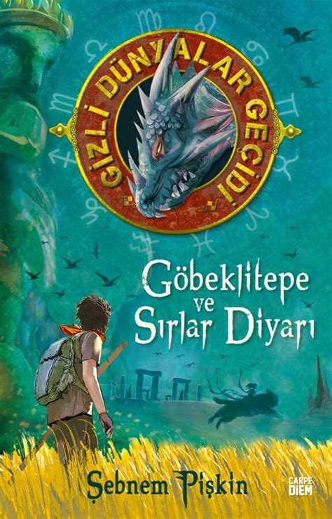 Göbeklitepe ve Sırlar Diyarı Gizli Dünyalar Geçidi Gizem ve Macera