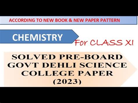 BIEK XI Chemistry DEHLI College Paper Solution New Book Session2023