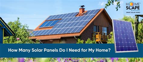 How Many Solar Panels Do I Need For My Home