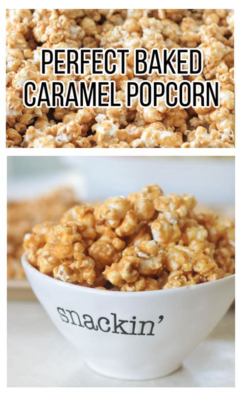 The Best Baked Caramel Popcorn Recipe 2025