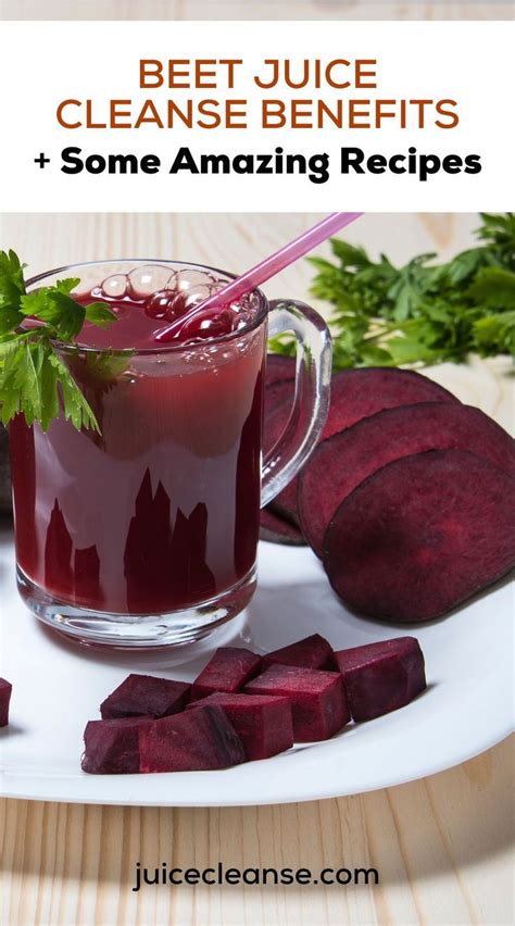 Beet Juice Cleanse Benefits And Some Amazing Recipes Juicecleanse