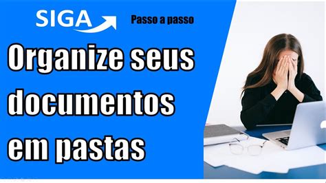 Saiba Como Criar Pastas Para Organizar O Acervo De Documentos Da