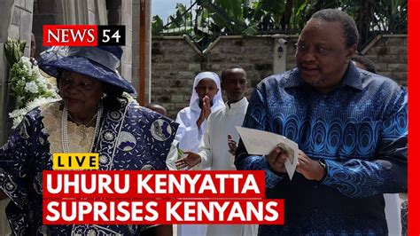 Uhuru Kenyatta Mama Ngina Suprises Kenyans In His Latest Move News