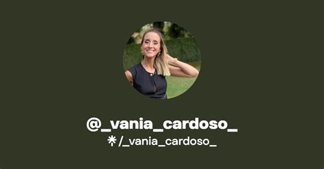 Vania Cardoso Instagram Facebook TikTok Linktree