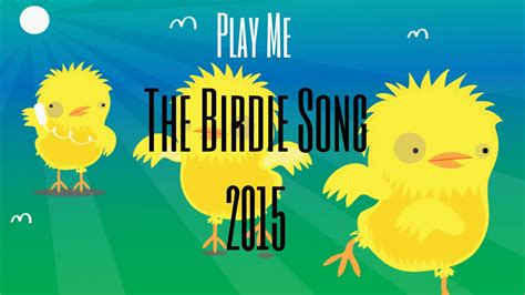 The Tweets The Birdie Song 2015 Youtube