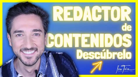 Qué es y qué hace un REDACTOR de CONTENIDO YouTube