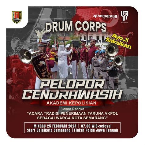 DRUM CORPS PELOPOR CENDRAWASIH AKADEMI KEPOLISIAN KOTA SEMARANG