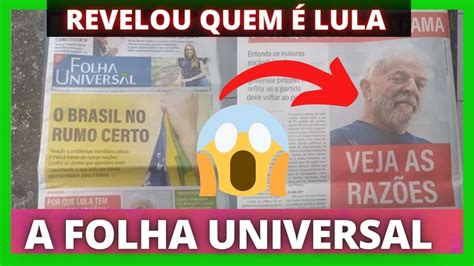 A Folha Universal De Edir Macedo Faz Campanha Contra Lula Na Capa Do